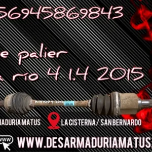 Eje Palier Kia Rio 4 1.4 2015