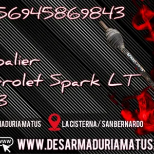 Eje Palier Delantero Chevrolet Spark LT 1.0 (2010-2015)